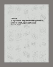 「Zipped Space in Small Japanese Houses」　Bernardo Martin